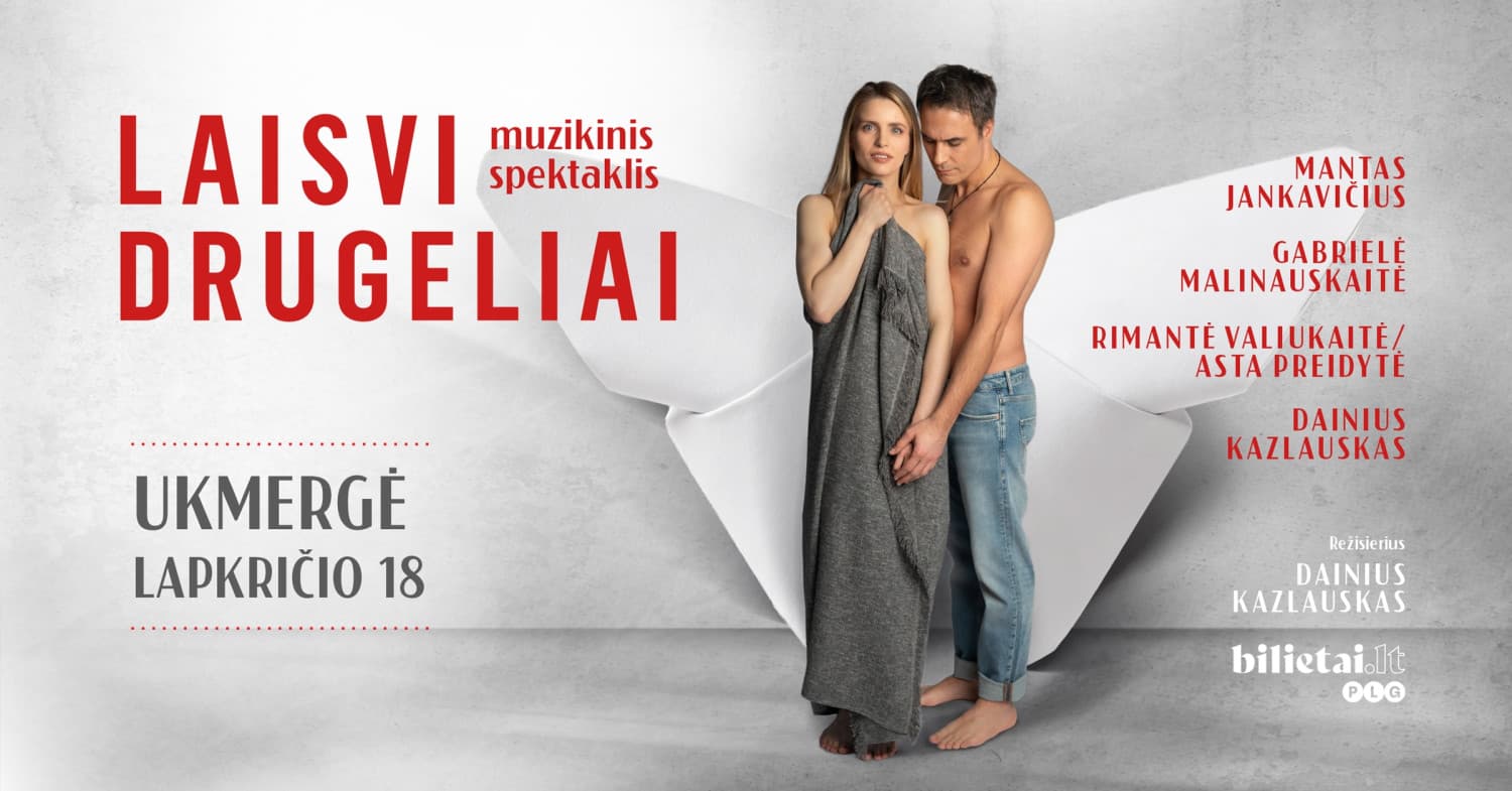 Muzikinis spektaklis "Laisvi drugeliai" | Ukmergė