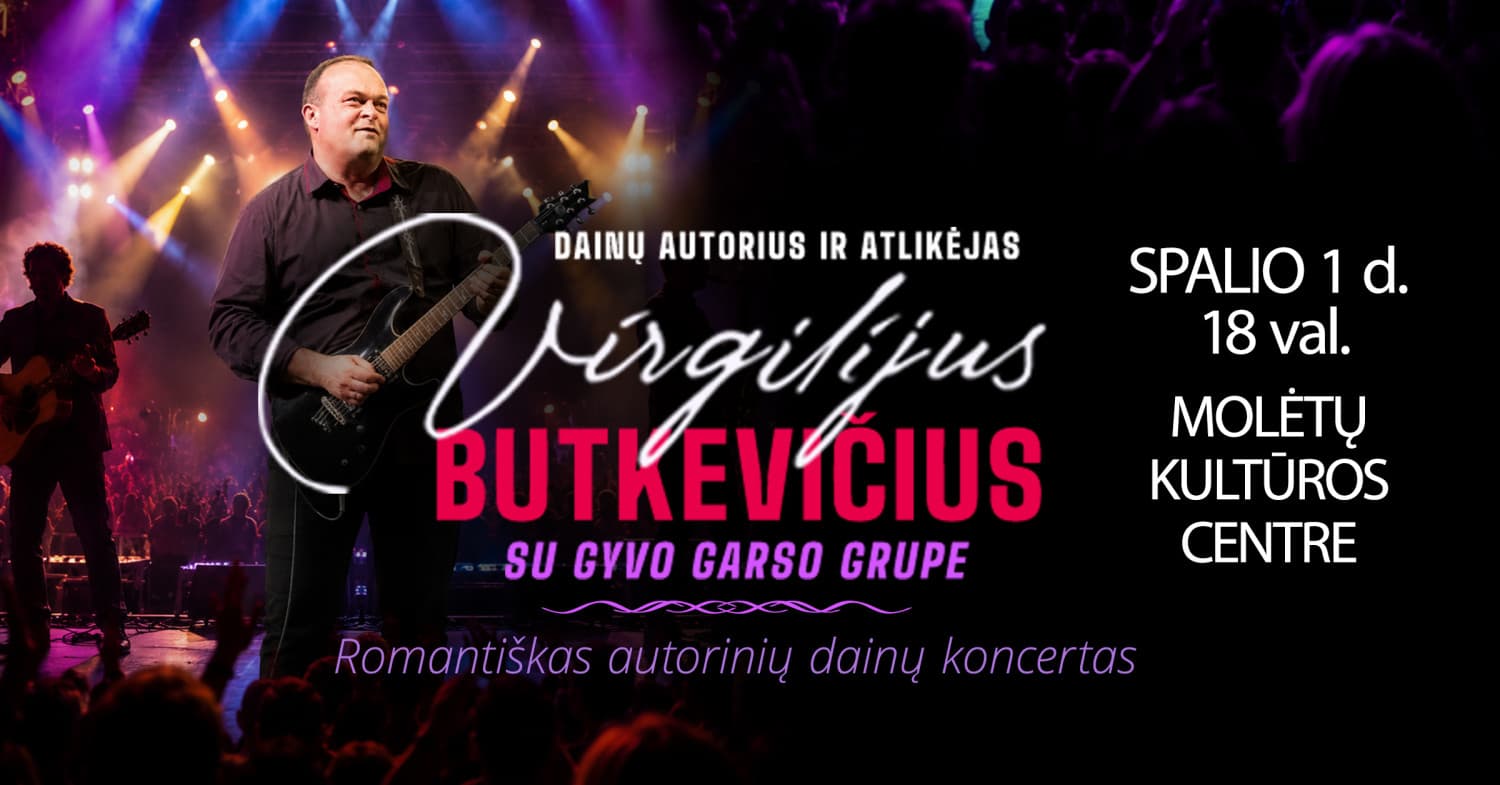 Romantiškas autorinių dainų koncertas | Molėtai