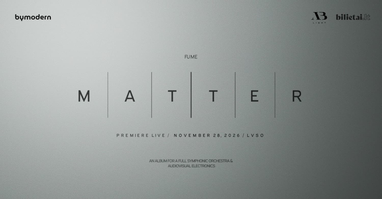FUME | MATTER LIVE: For Symphonic Orchestra & Electronics