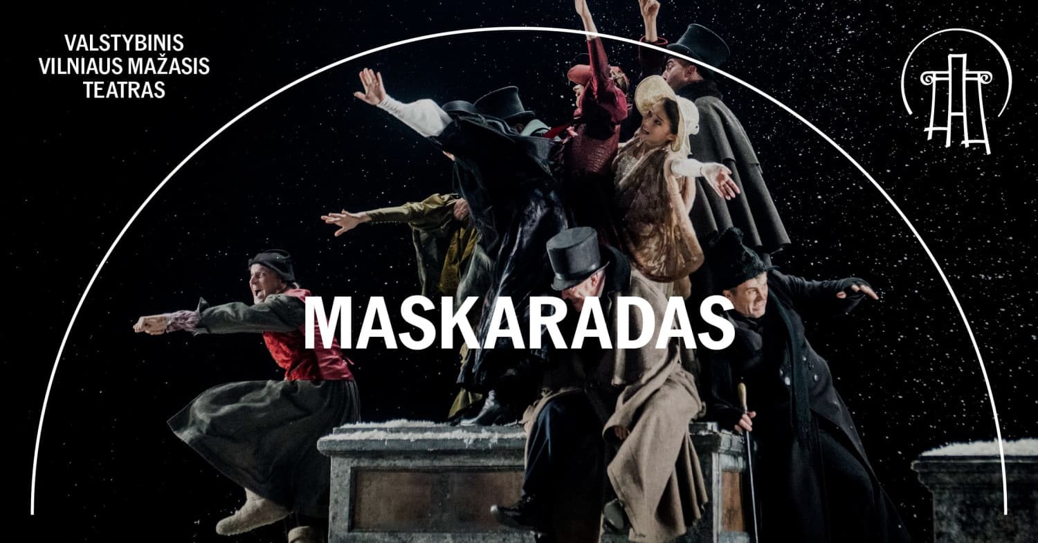 VMT spektaklis | MASKARADAS | Klaipėda