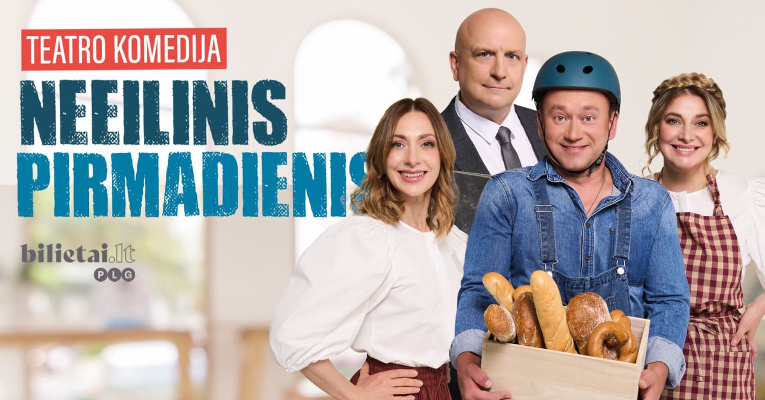 TEATRO KOMEDIJA | NEEILINIS PIRMADIENIS | Kaunas