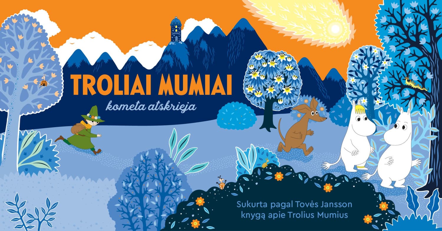 PREMJERA | TROLIAI MUMIAI. KOMETA ATSKRIEJA