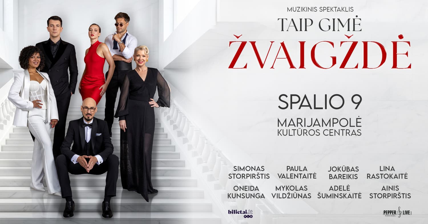 Taip gimė žvaigždė | Marijampolė