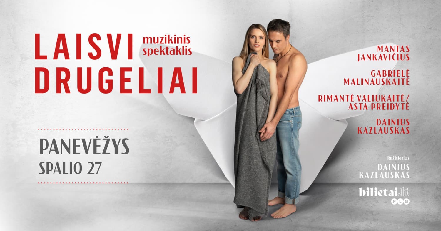 Muzikinis spektaklis "Laisvi drugeliai" | Panevėžys