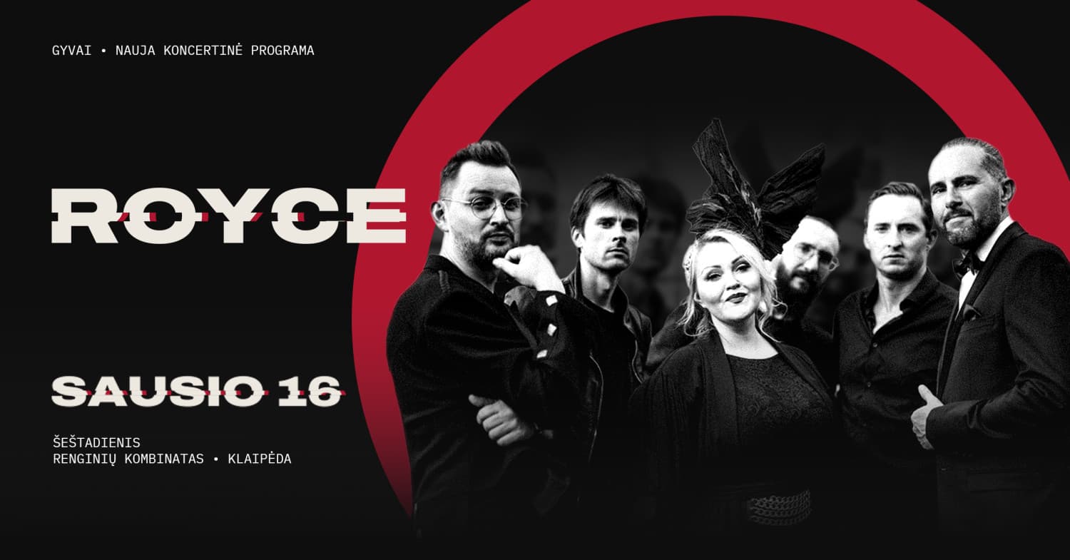 ROYCE | Klaipėda