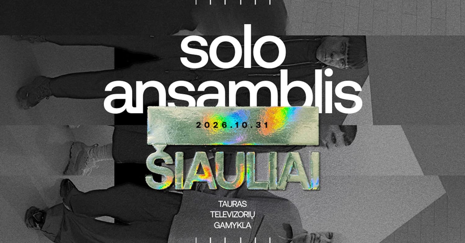 SOLO ANSAMBLIS | ŠIAULIAI