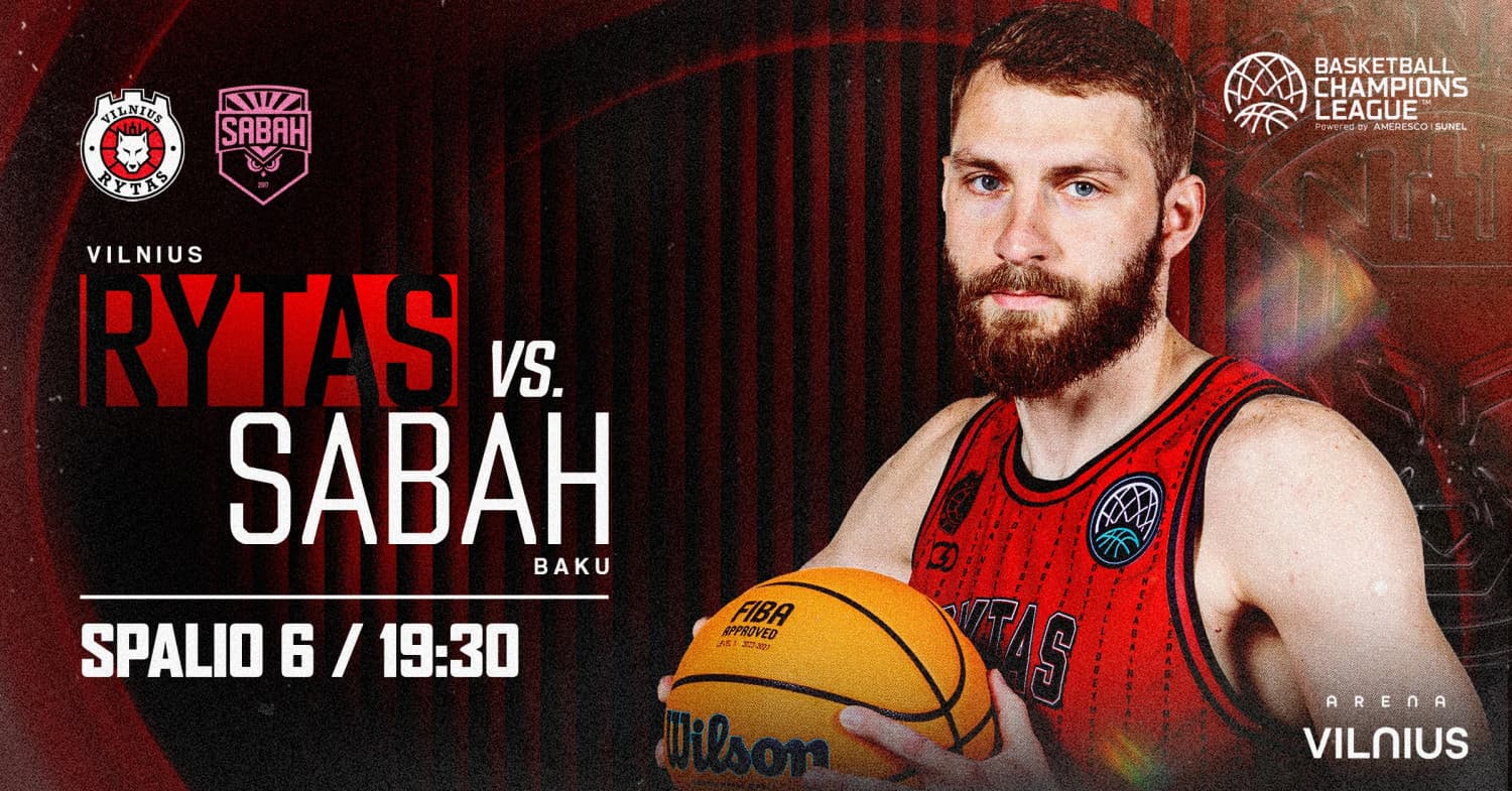 BCL: Vilniaus "Rytas" - Baku "Sabah BC"
