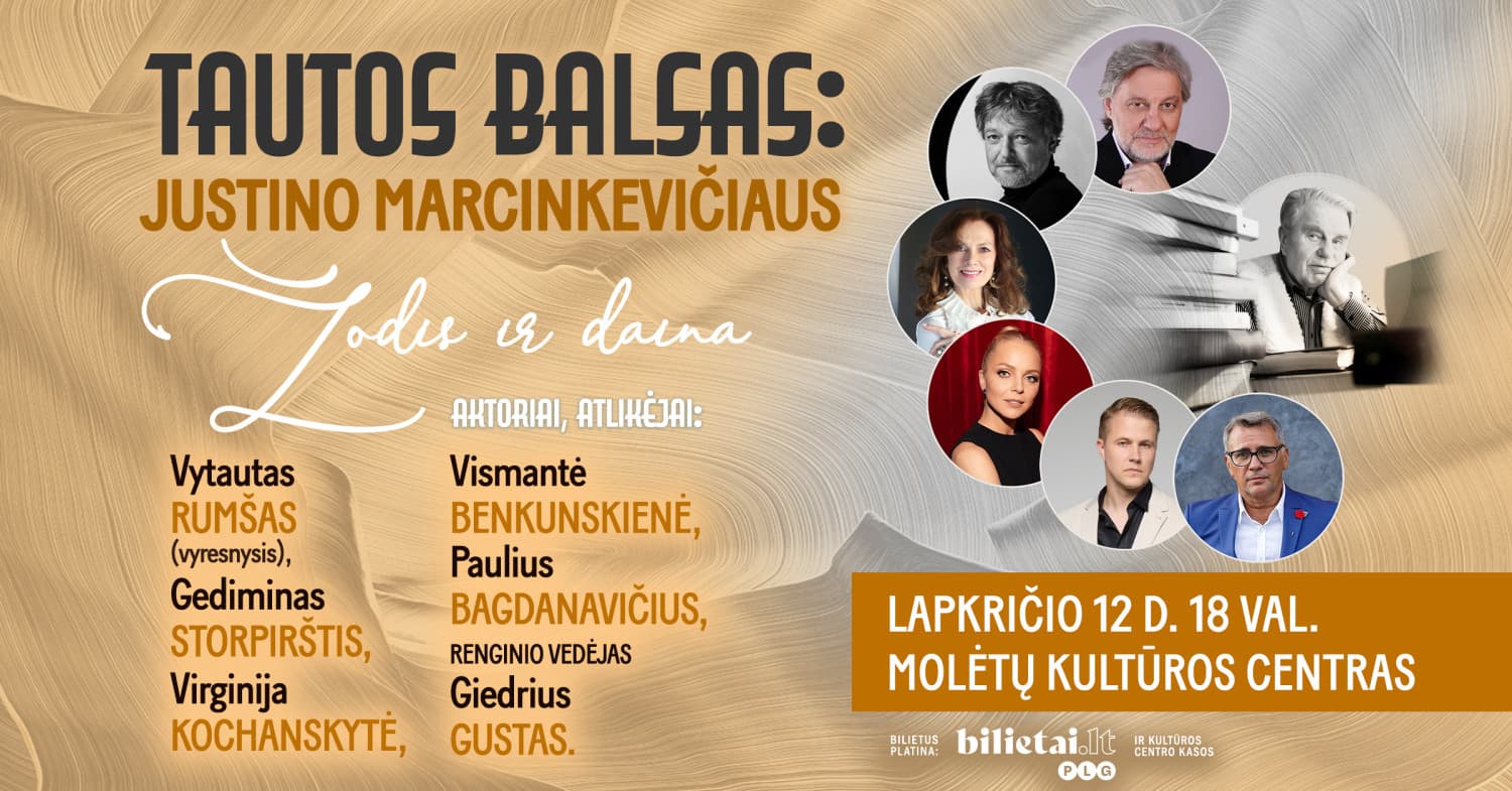 TAUTOS BALSAS: Justino Marcinkevičiaus žodis ir daina | MOLĖTAI