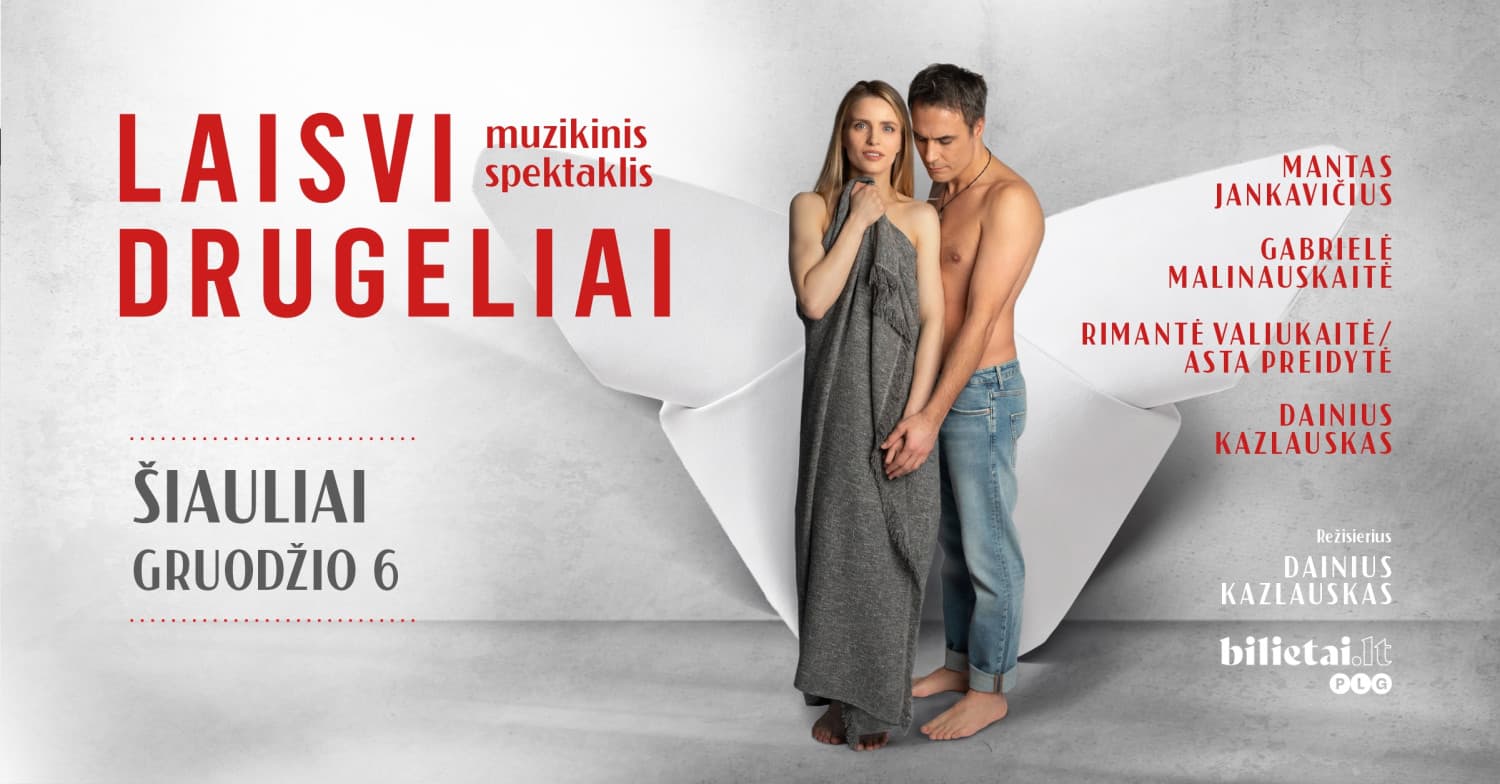 Muzikinis spektaklis "Laisvi drugeliai" | Šiauliai