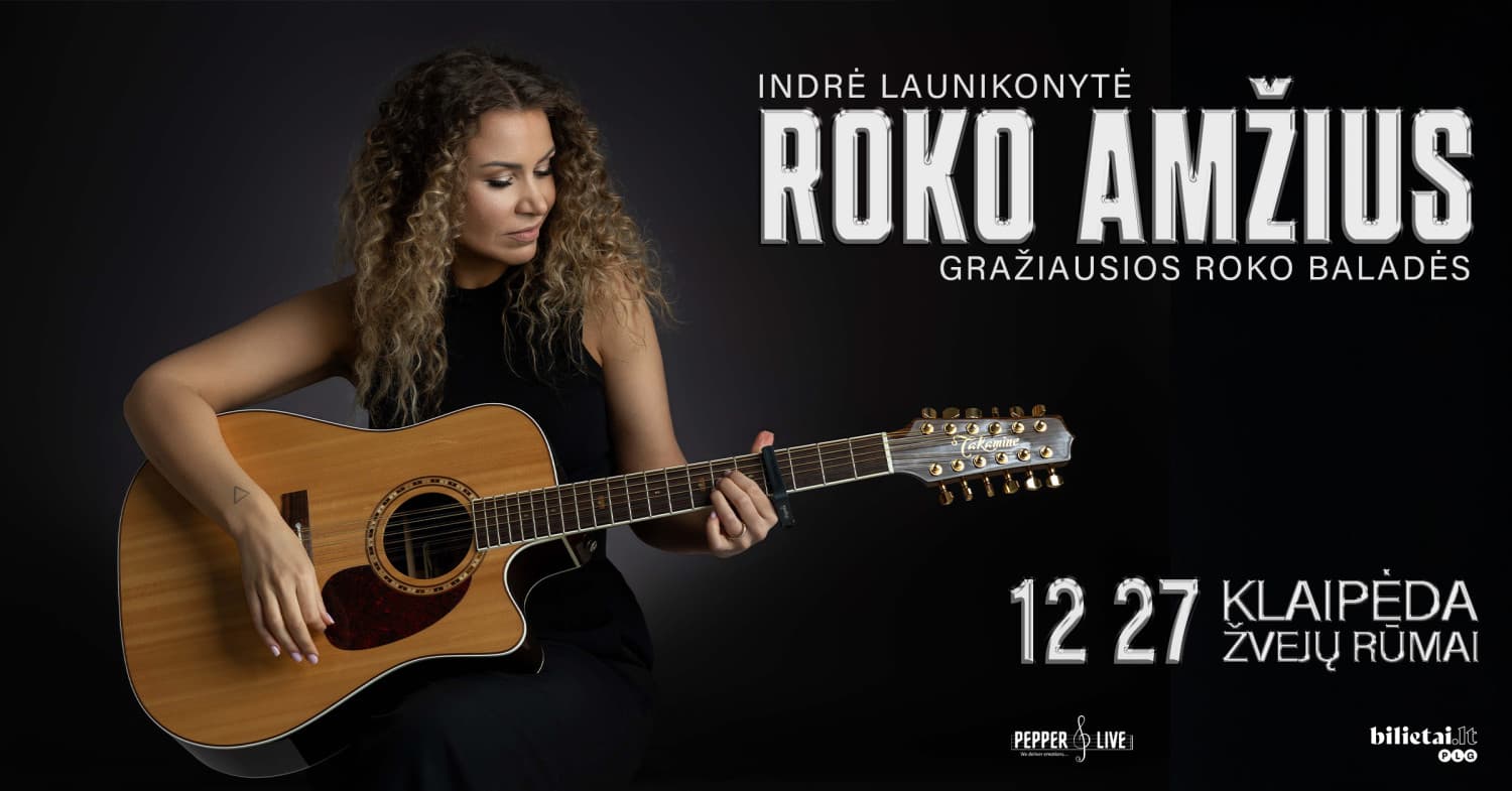 Roko amžius: gražiausios baladės | Klaipėda