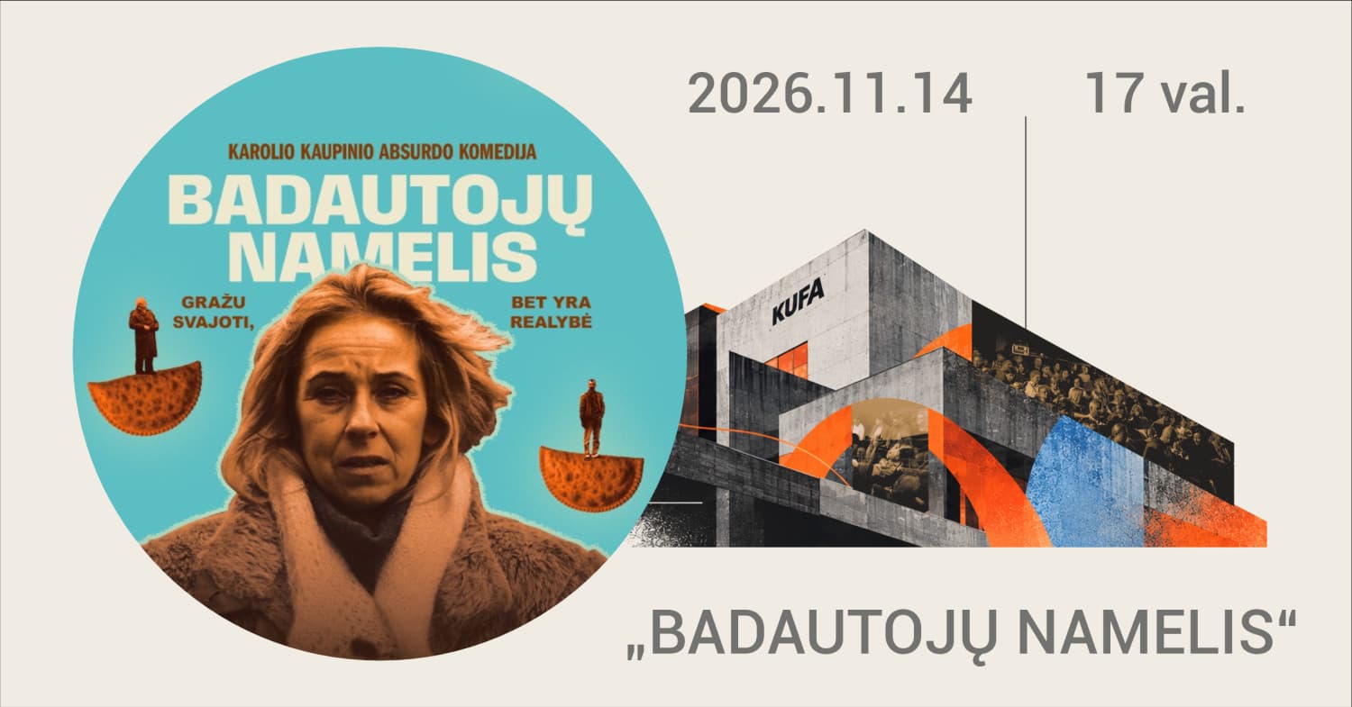 KUFA RUDENS MARATONAS 2026 | Filmas ''Badautojų namelis''