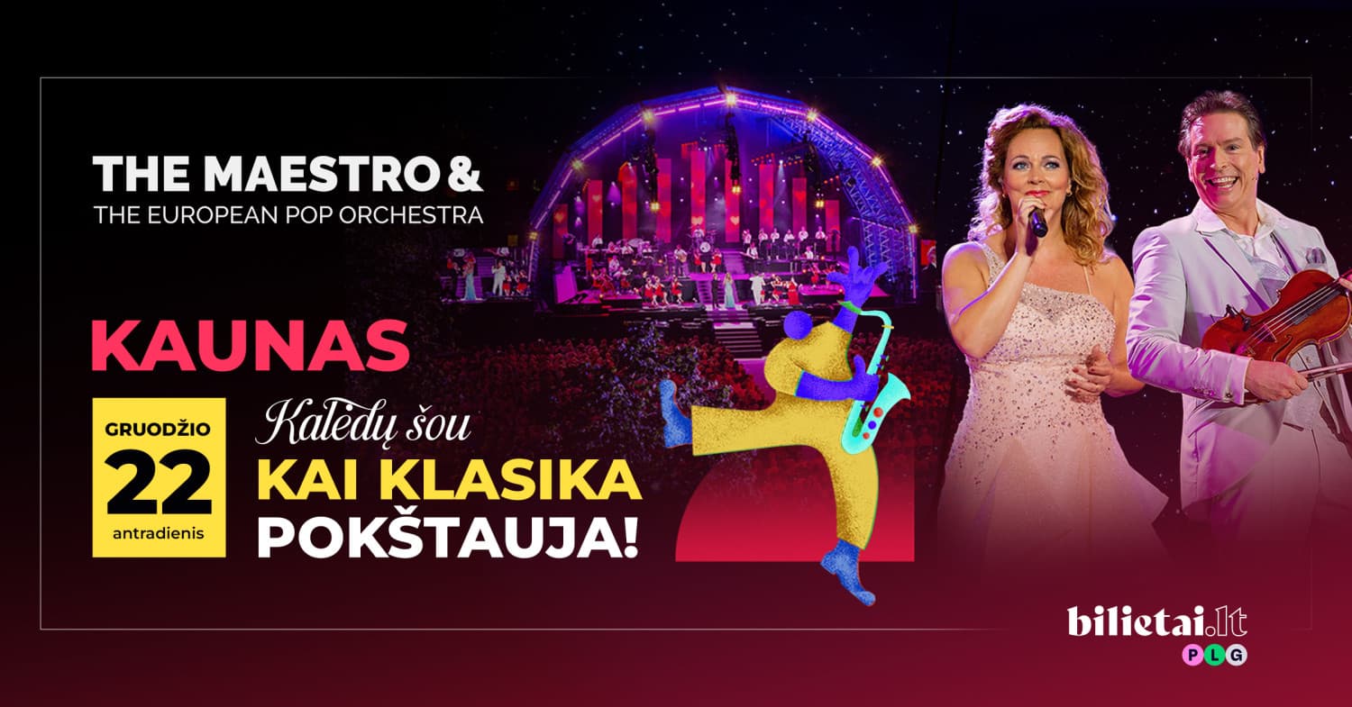 The Maestro & European Pop Ochestra Kalėdų šou "Kai klasika pokštauja"