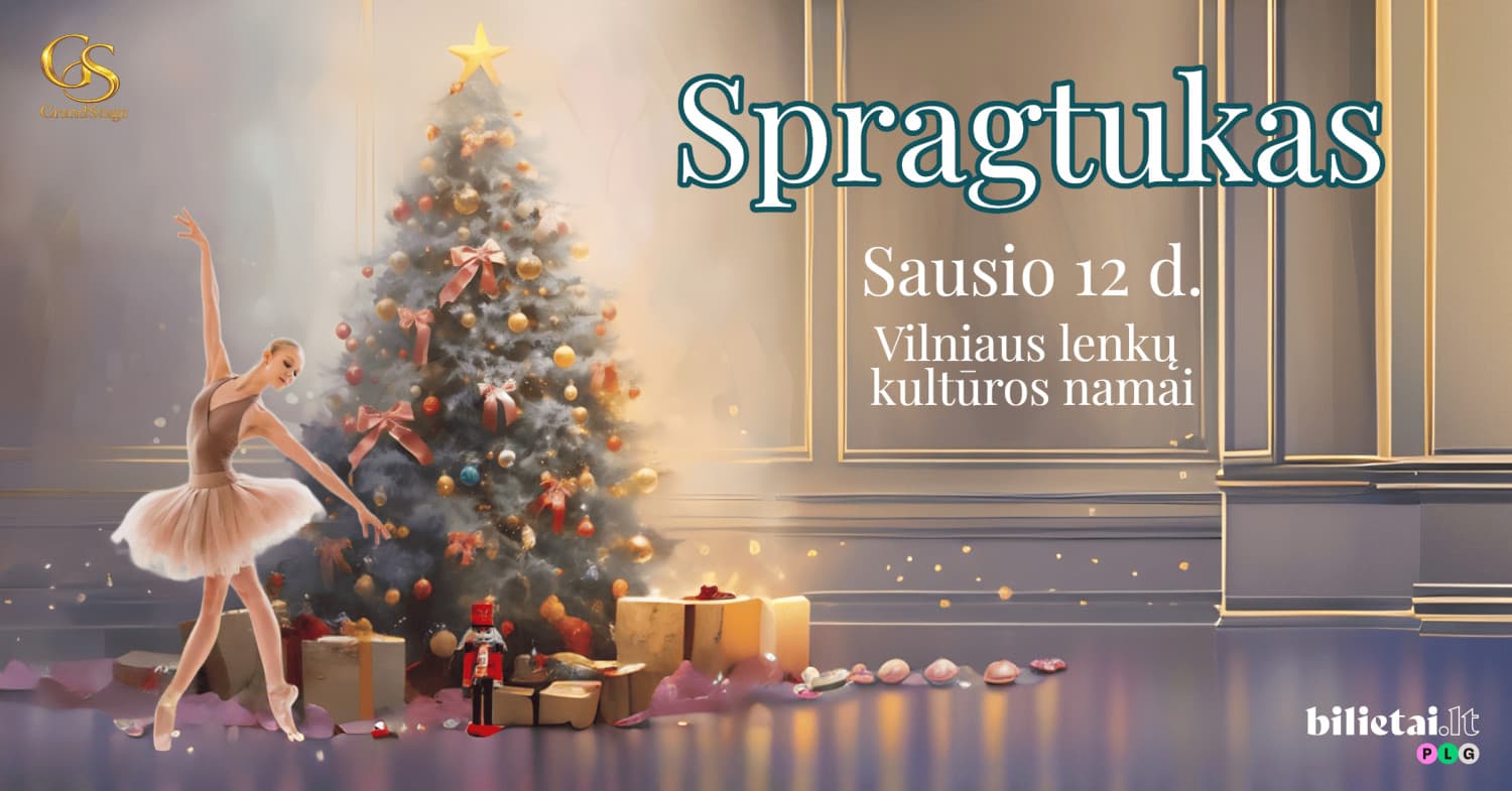 Baletas "Spragtukas" I VILNIUS