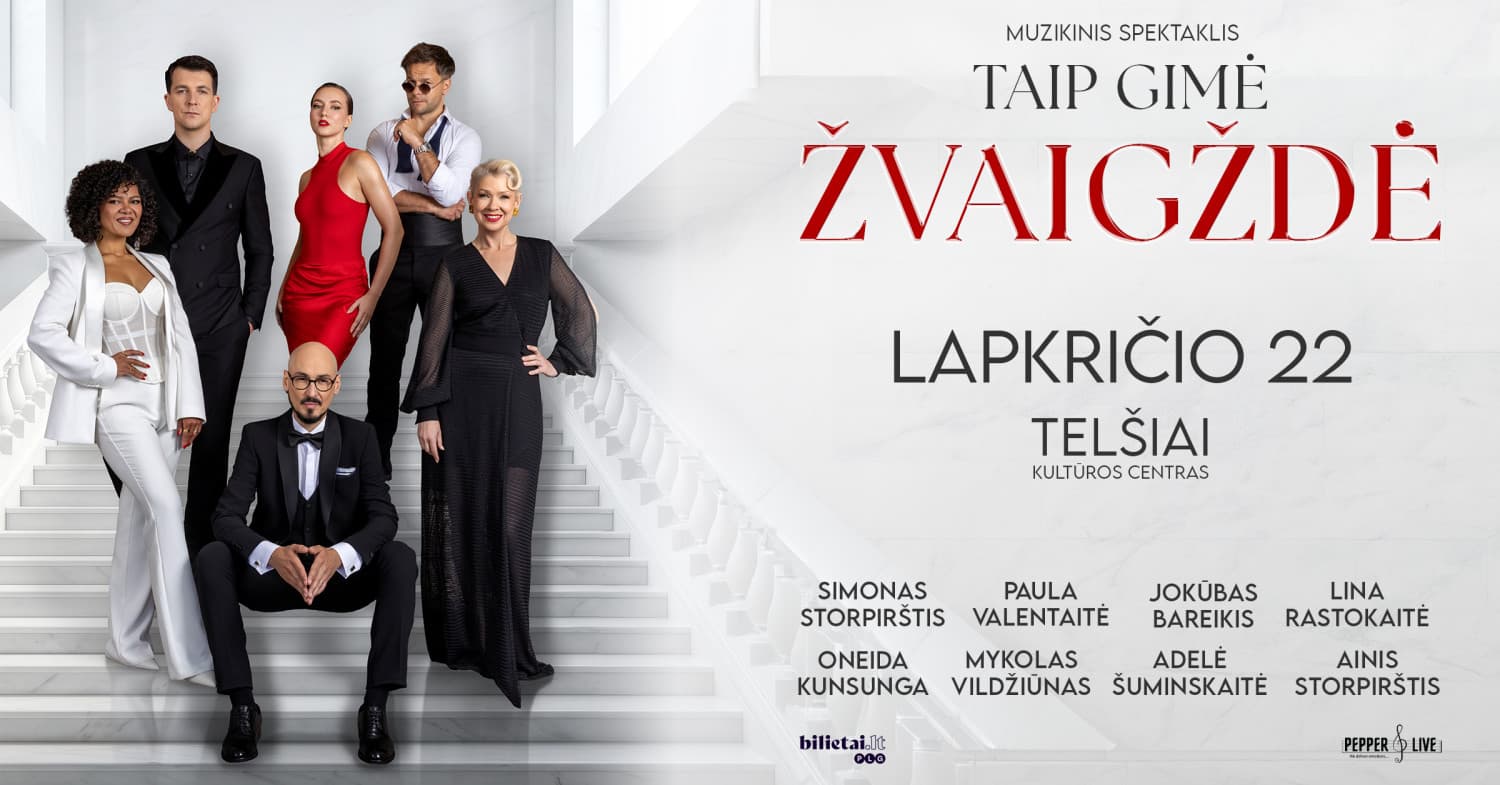 Taip gimė žvaigždė | Telšiai