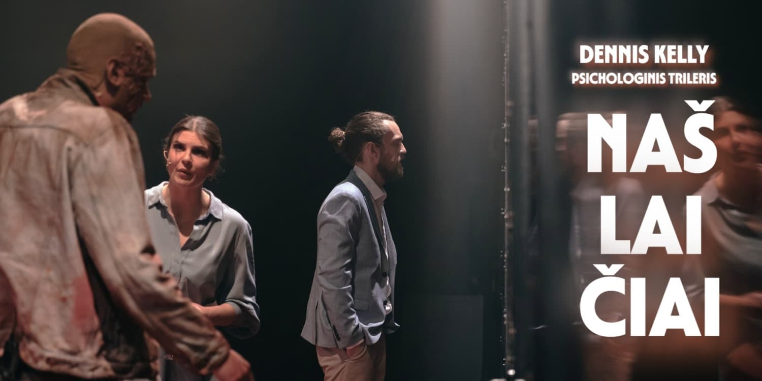 Psichologinis trileris NAŠLAIČIAI | rež. Tadas Montrimas | Taško teatras