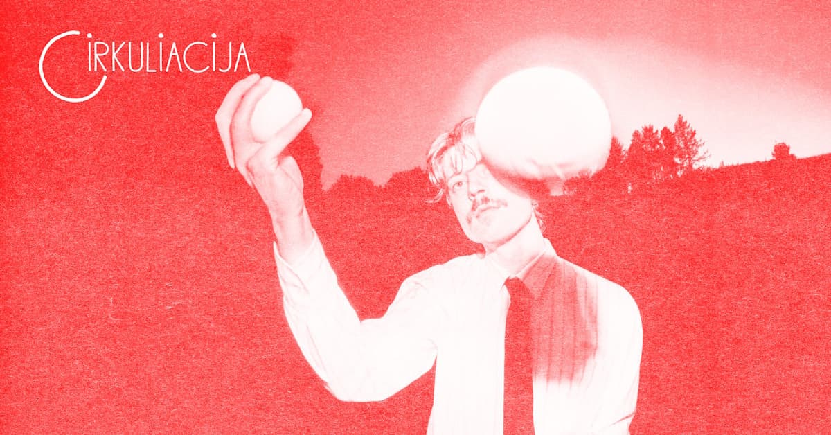 CIRKULIACIJA: "būda.collective" (Lietuva) | "bliss" PREMJERA