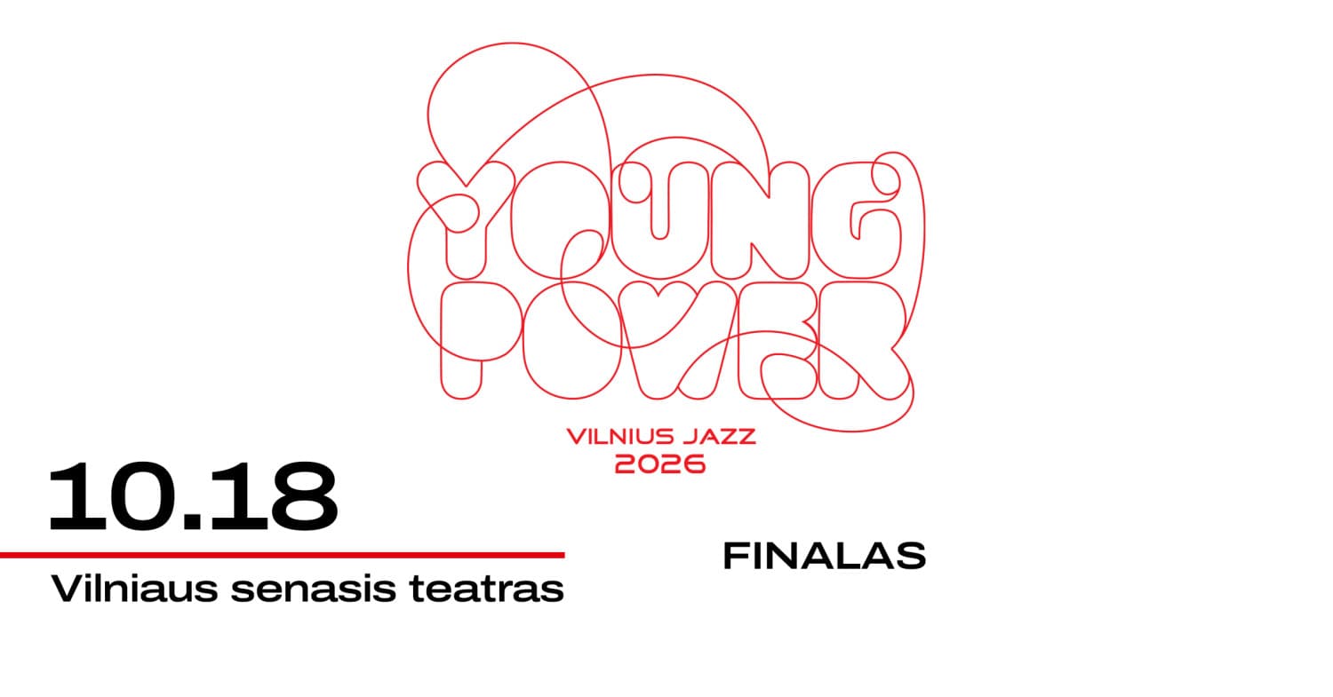 Vilnius Jazz 2026: Vilnius Jazz Young Power