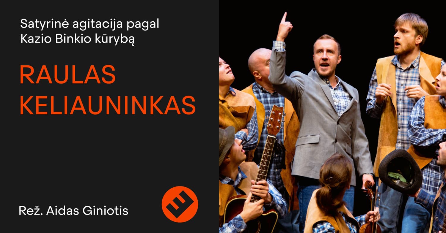 KEISTUOLIAI | Raulas keliauninkas