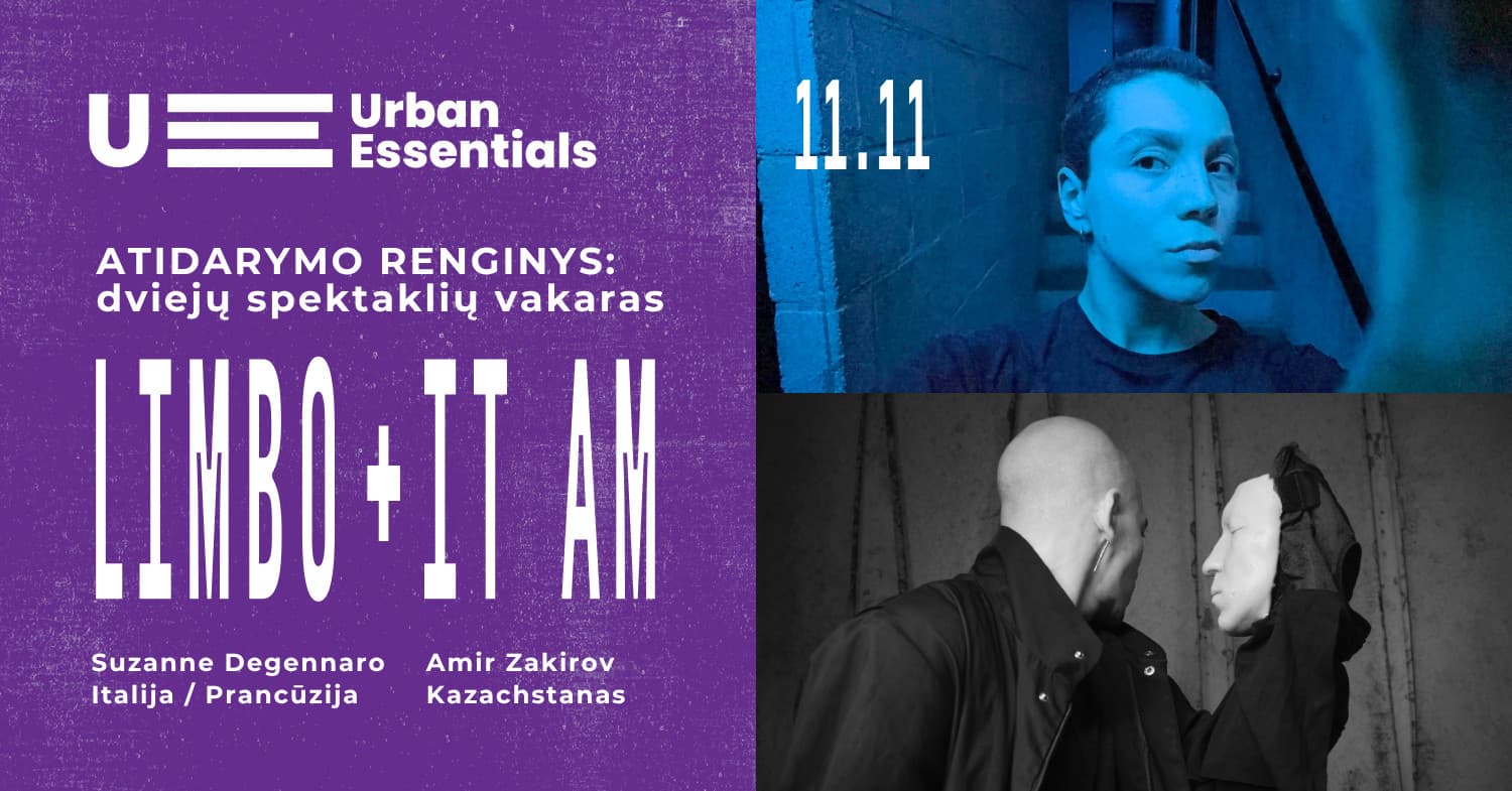 Urban Essentials 2026 | Atidarymas: dviejų spektaklių vakaras LIMBO ir IT AM