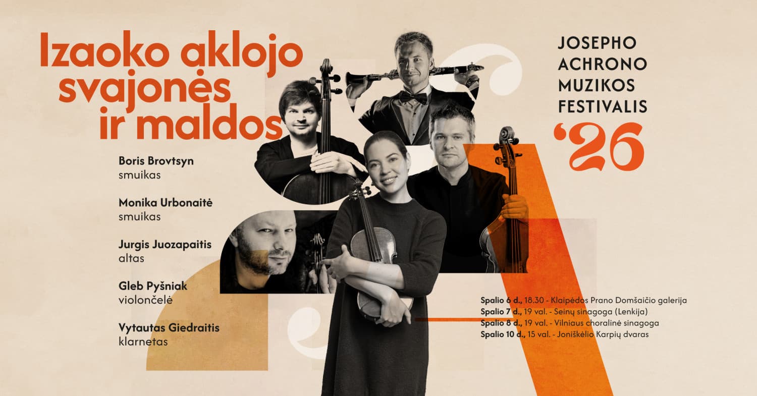 Izaoko aklojo svajonės ir maldos: Boris Brovtsyn, Monika Urbonaitė, Jurgis Juozapaitis, Gleb Pyšniak, Vytautas Giedraitis