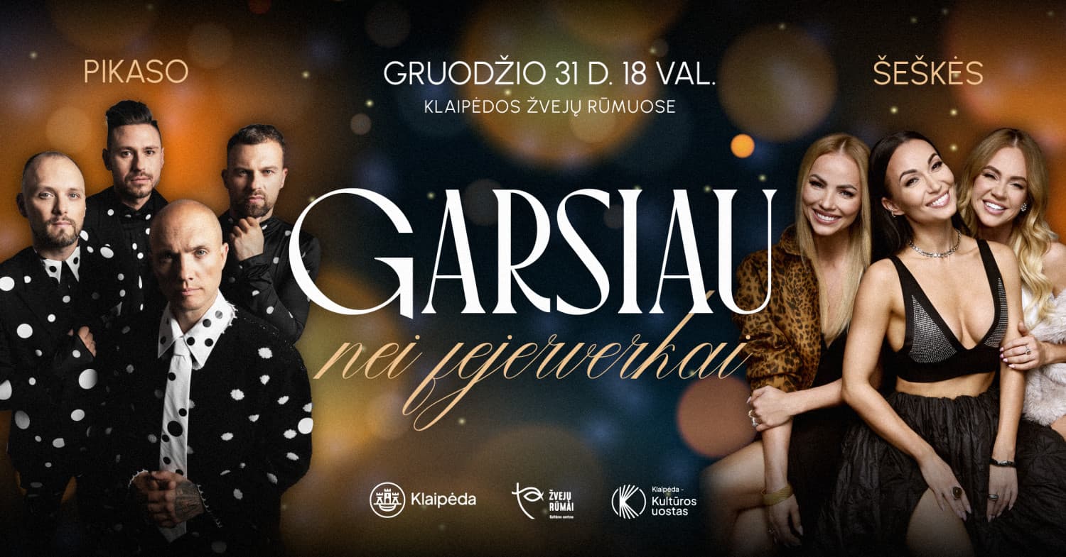 ŠEŠKĖS | PIKASO ''GARSIAU NEI FEJERVERKAI''