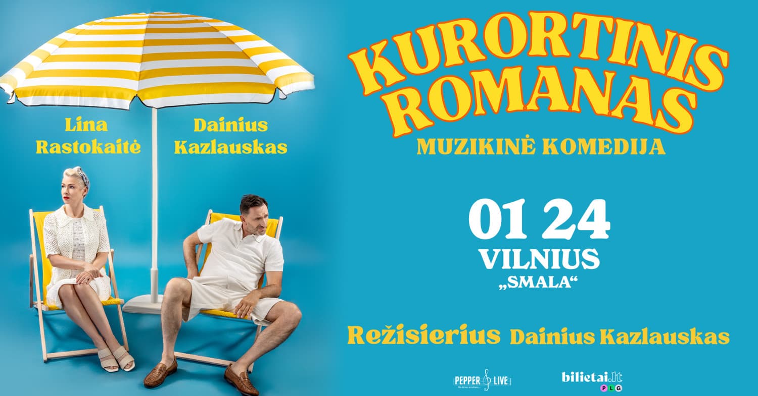 Muzikinė komedija ''Kurortinis romanas'' | Vilnius