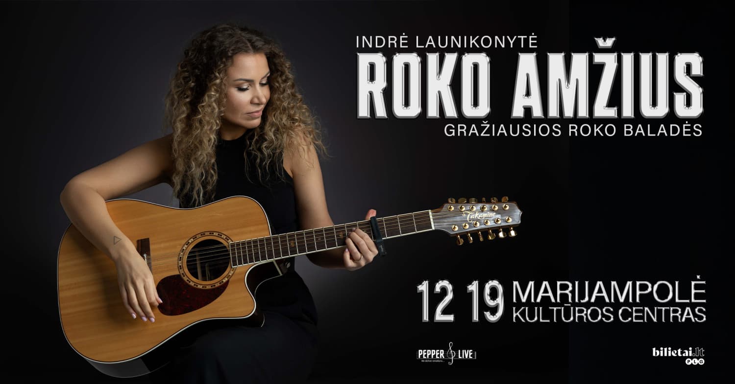Roko amžius: gražiausios baladės | Marijampolė