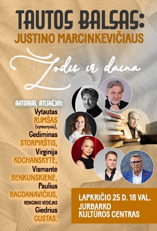 TAUTOS BALSAS: Justino Marcinkevičiaus žodis ir daina