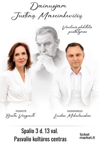 Dainuojam Justiną Marcinkevičių