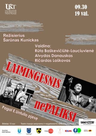 UKT spektaklis “LAIMINGESNIS nePALIKSI”