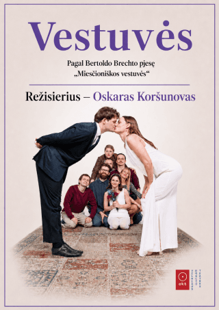 NAUJA DATA. OKT / Vilniaus miesto teatras: „Vestuvės”
