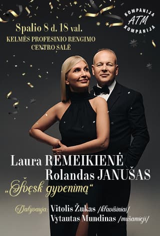 LAURA REMEIKIENĖ ir ROLANDAS JANUŠAS