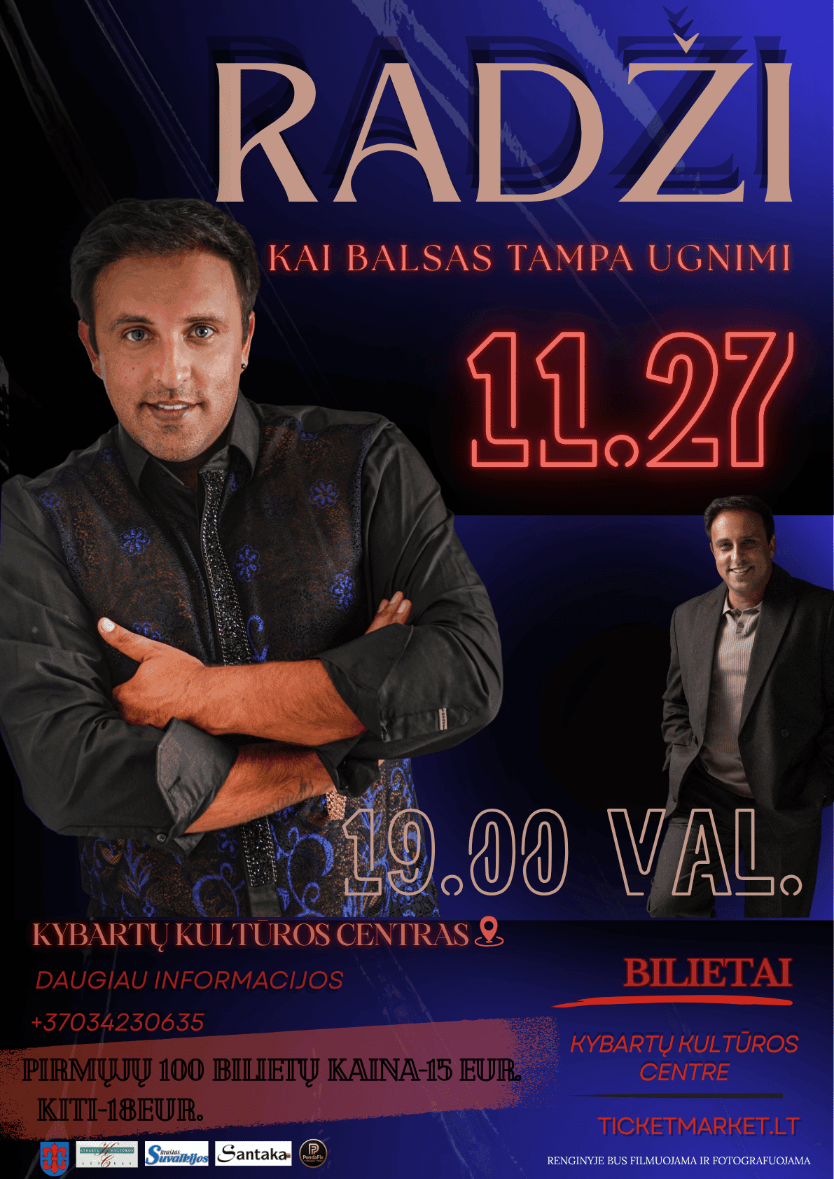RADŽI Kai balsas tampa ugnimi