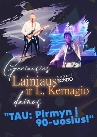 Geriausios Lainiaus ir L. Kernagio dainos