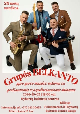 Grupės Belkanto gyvo garso muzikinis vakaras