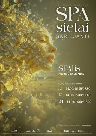 Literatūrinių terapijų festivalis ‚SPA sielai. Skriejanti“ Pojūčių