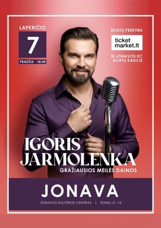 Igoris Jarmolenka ir Gražiausios Meilės Dainos / Jonava