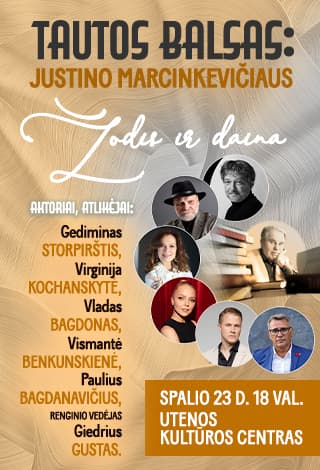 TAUTOS BALSAS: Justino Marcinkevičiaus žodis ir daina