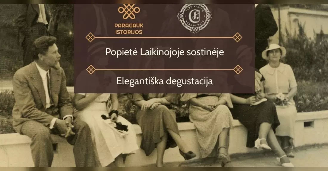 Popietė Laikinojoje sostinėje | Elegantiška degustacija | 10.18